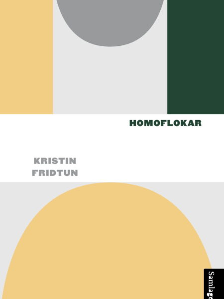 Bokomslag for verket "Homoflokar" av Kristin Fridtun